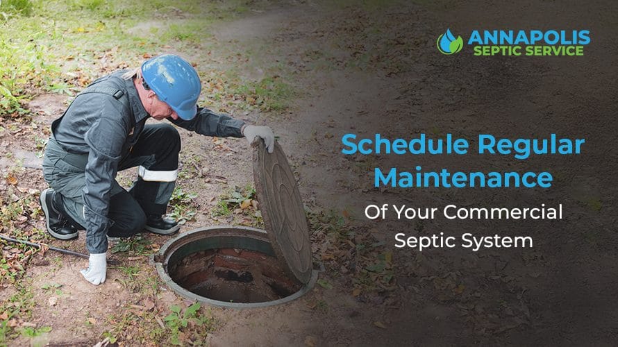 Reminder to schedule commercial septic system tank maintenance.