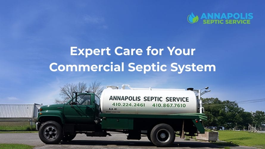Annapolis Septic Service technician performing commercial septic tank maintenance