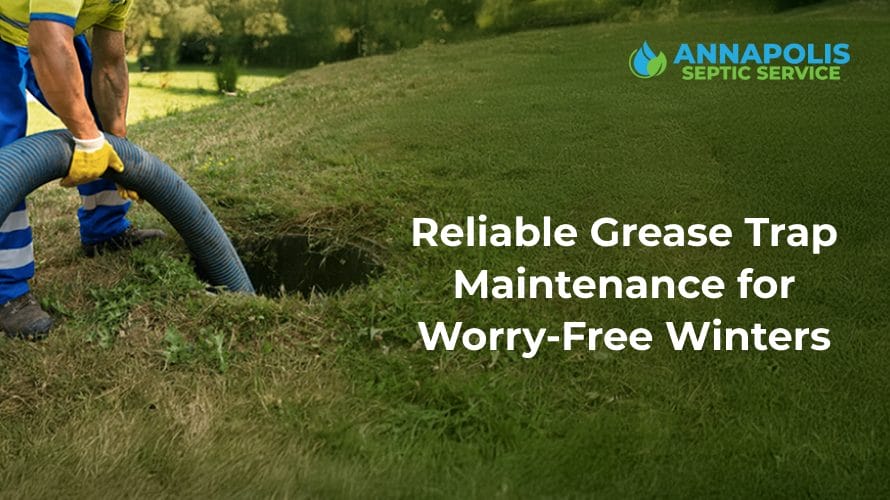 Annapolis Septic Service team performing commercial grease trap maintenance
